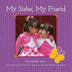 My Sister, My Friend