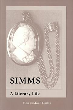 Simms: a Literary Life (p)