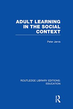 Adult Learning in the Social Context