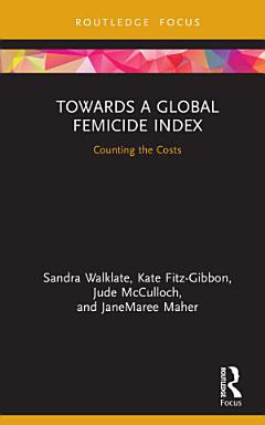 Towards a Global Femicide Index