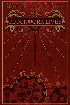 Clockwork Lives