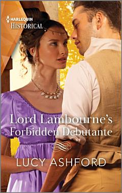 Lord Lambourne\'s Forbidden Debutante