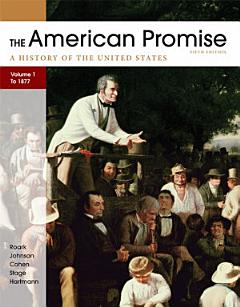 The American Promise, Volume I: To 1877