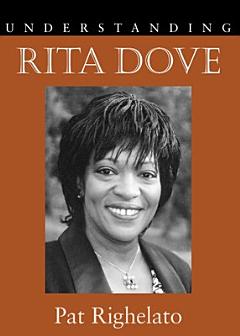 Understanding Rita Dove