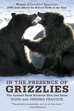 In the Presence of Grizzlies