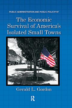 The Economic Survival of America\'s Isolated Small Towns