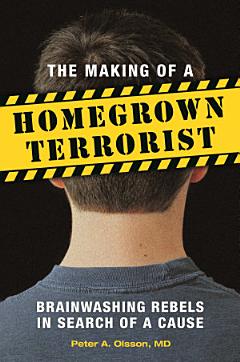 The Making of a Homegrown Terrorist