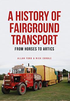 A History of Fairground Transport