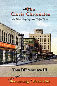 The Clovis Chronicles: Book One