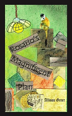 Rosario\'s Magnificent Plan