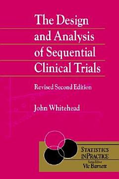 The Design and Analysis of Sequential Clinical Trials