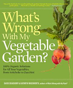 What\'s Wrong With My Vegetable Garden?