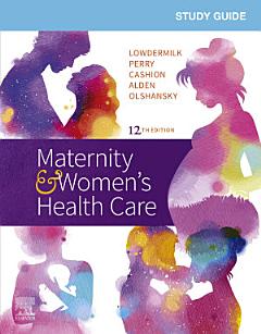 Study Guide for Maternity & Women\'s Health Care E-Book