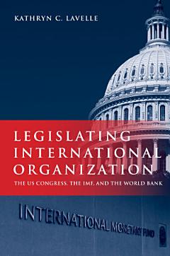 Legislating International Organization