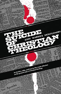 The Suicide of Christian Theology