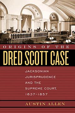 Origins of the Dred Scott Case