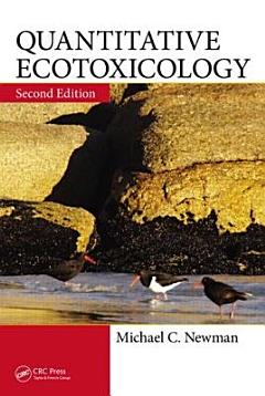 Quantitative Ecotoxicology, Second Edition