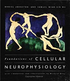 Foundations of Cellular Neurophysiology