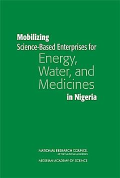 Mobilizing Science-Based Enterprises for Energy, Water, and Medicines in Nigeria