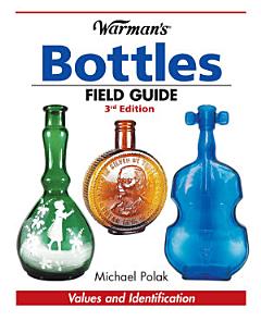 Warman\'s Bottles Field Guide