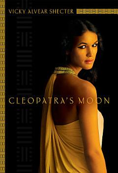 Cleopatra\'s Moon