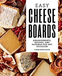 Easy Cheese Boards