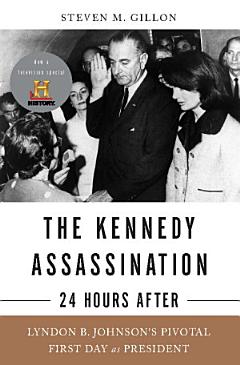 The Kennedy Assassination--24 Hours After