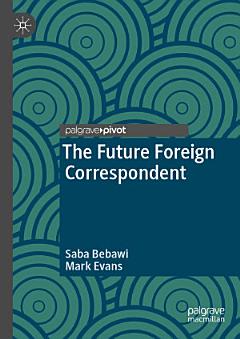 The Future Foreign Correspondent