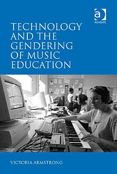 Technology and the Gendering of Music Education