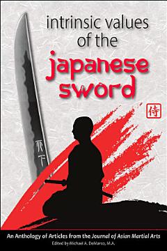 Intrinsic Values of the Japanese Sword