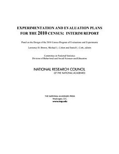 Experimentation and Evaluation Plans for the 2010 Census