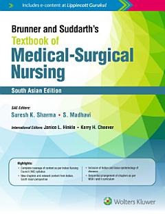 Brunner and Suddarth’s Textbook of Medical-Surgical Nursing