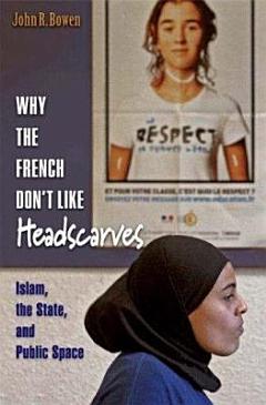 Why the French Don\'t Like Headscarves