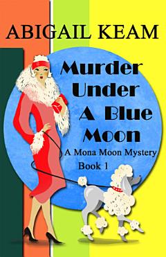 Murder Under A Blue Moon