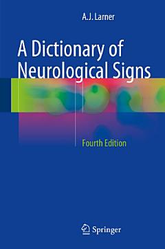 A Dictionary of Neurological Signs