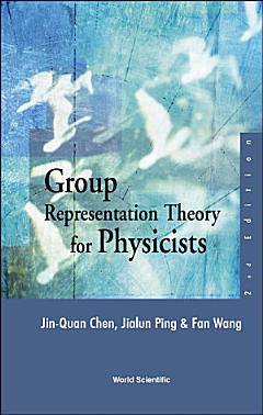 Group Representation Theory for Physicists