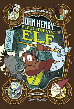 John Henry, Steel-Drivin\' Elf