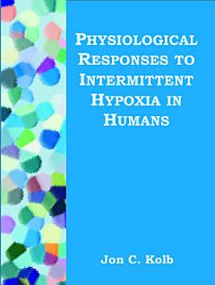 Physiological Responses to Intermittent Hypoxia in Humans