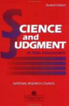 Science And Judgement In Risk Assessment