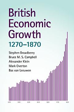 British Economic Growth, 1270–1870