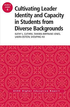 Cultivating Leader Identity and Capacity in Students from Diverse Backgrounds