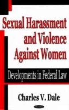 Sexual Harassment and Violence Against Women