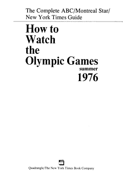 How to Watch the Olympic Games, Summer 1976