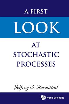 A First Look At Stochastic Processes