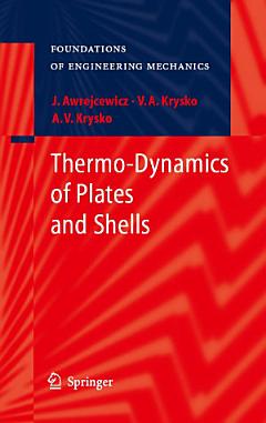 Thermo-Dynamics of Plates and Shells