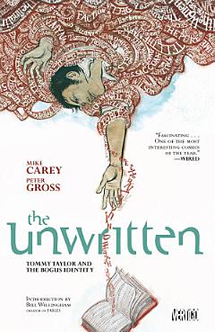 The Unwritten Vol. 1: Tommy Taylor and the Bogus Identity