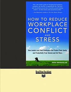 How To Reduce Workplace Conflict and Stress (Volume 1 of 2) (EasyRead Super Large 24pt Edition)