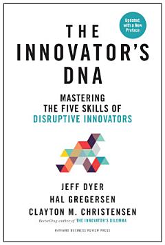 The Innovator\'s DNA, Updated, with a New Preface