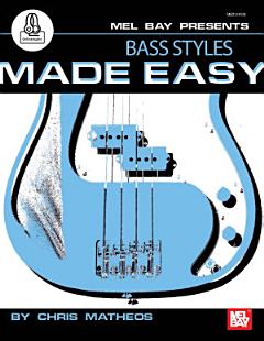 Bass Styles Made Easy