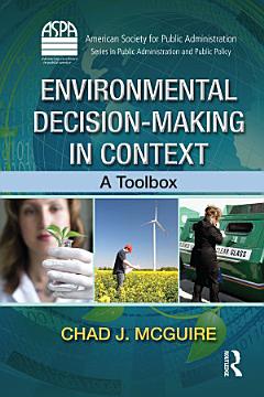 Environmental Decision-Making in Context